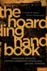 Image for The hoarding handbook: a guide for human service professionals