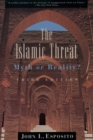 Image for The Islamic threat: myth or reality?