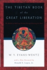 Image for The Tibetan Book of the Great Liberation, or, The Method of Realizing Nirvana Through Knowing the Mind