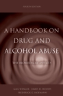 Image for A handbook on drug and alcohol abuse: the biomedical aspects.
