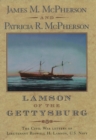 Image for Lamson of the Gettysburg: the Civil War letters of Lieutenant Roswell H. Lamson, U.S. Navy