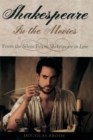 Image for Shakespeare in the Movies: From the Silent Era to Shakespeare in Love