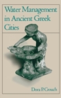 Image for Water Management in Ancient Greek Cities