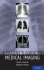 Image for A Patient&#39;s Guide to Medical Imaging