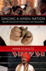 Image for Singing a Hindu nation  : Marathi devotional performance and nationalism