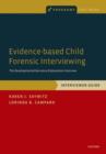 Image for Evidence-based Child Forensic Interviewing : The Developmental Narrative Elaboration Interview