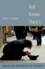 Image for God Knows There&#39;s Need: Christian Responses to Poverty