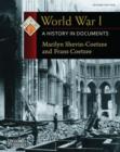Image for World War I : A History in Documents