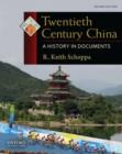 Image for Twentieth century China  : a history in documents