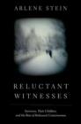 Image for Reluctant Witnesses
