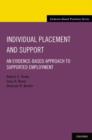 Image for Individual placement and support  : an evidence-based approach to supported employment