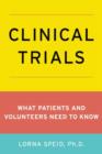 Image for Clinical trials  : what patients and volunteers need to know