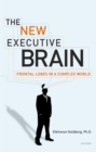 Image for The new executive brain: frontal lobes in a complex world