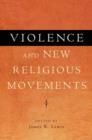 Image for Violence and New Religious Movements