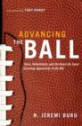 Image for Advancing the ball  : race, reformation, and the quest for equal coaching opportunity in the NFL
