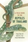 Image for A Field Guide to the Reptiles of Thailand
