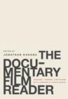 Image for The documentary film reader  : history, theory, criticism