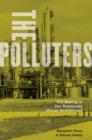 Image for The polluters  : the making of our chemically altered environment