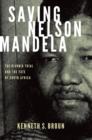 Image for Saving Nelson Mandela