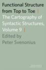 Image for Functional structure from top to toe  : the cartography of syntactic structuresVolume 9