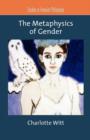 Image for The metaphysics of gender