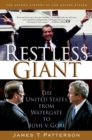 Image for Restless giant: the United States from Watergate to Bush v. Gore