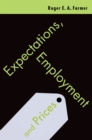 Image for Expectations, employment and prices