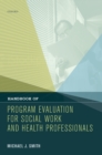 Image for Handbook of program evaluation for social work and health professionals