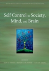 Image for Self control in society, mind, and brain