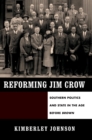 Image for Reforming Jim Crow: Southern politics and state in the age before Brown