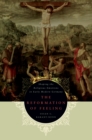 Image for The Reformation of feeling: shaping the religious emotions in early modern Germany