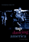 Image for Tap dancing America: a cultural history