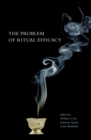 Image for The problem of ritual efficacy