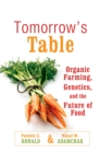 Image for Tomorrow&#39;s table: organic farming, genetics, and the future of food
