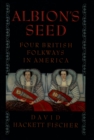 Image for Albion&#39;s seed: four British folkways in America