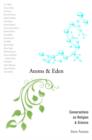 Image for Atoms and Eden  : conversations on religion and science
