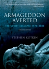 Image for Armageddon Averted: The Soviet Collapsesince 1970