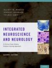 Image for Integrated neuroscience and neurology  : a clinical case history problem solving approach