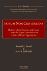 Image for Forum non conveniens: history, global practice, and future under the Hague Convention on Choice of Court Agreements