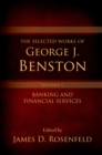 Image for The Selected Works of George J. Benston, Volume 2: Accounting and Finance