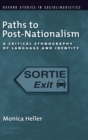 Image for Paths to Post-Nationalism