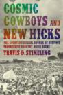 Image for Cosmic Cowboys and New Hicks