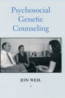 Image for Psychosocial genetic counseling