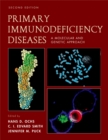 Image for Primary Immunodeficiency Diseases: A Molecular and Genetic Approach