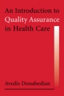 Image for An introduction to quality assurance in health care