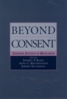 Image for Beyond Consent: Seeking Justice in Research