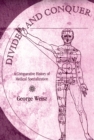 Image for Divide and Conquer: A Comparative History of Medical Specialization