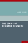 Image for The ethics of pediatric research