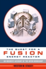 Image for The quest for a fusion energy reactor: an insider&#39;s account of the INTOR Workshop