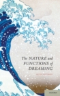 Image for The Nature and Functions of Dreaming